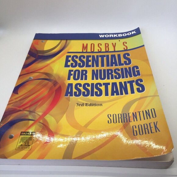 Mosby's Essentials for Nursing Assistants by Sorrentino Gorek 3rd Ed Workbook - Picture 3 of 8